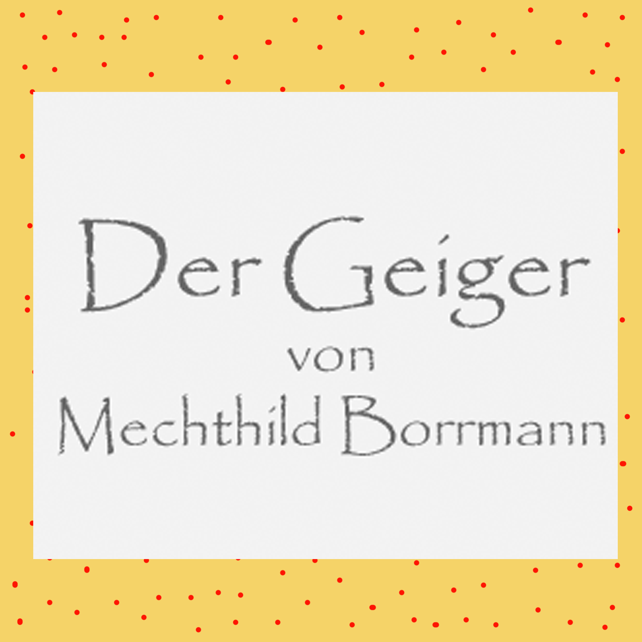 Der Geiger von Mechthild Borrmann - kultur4all.de