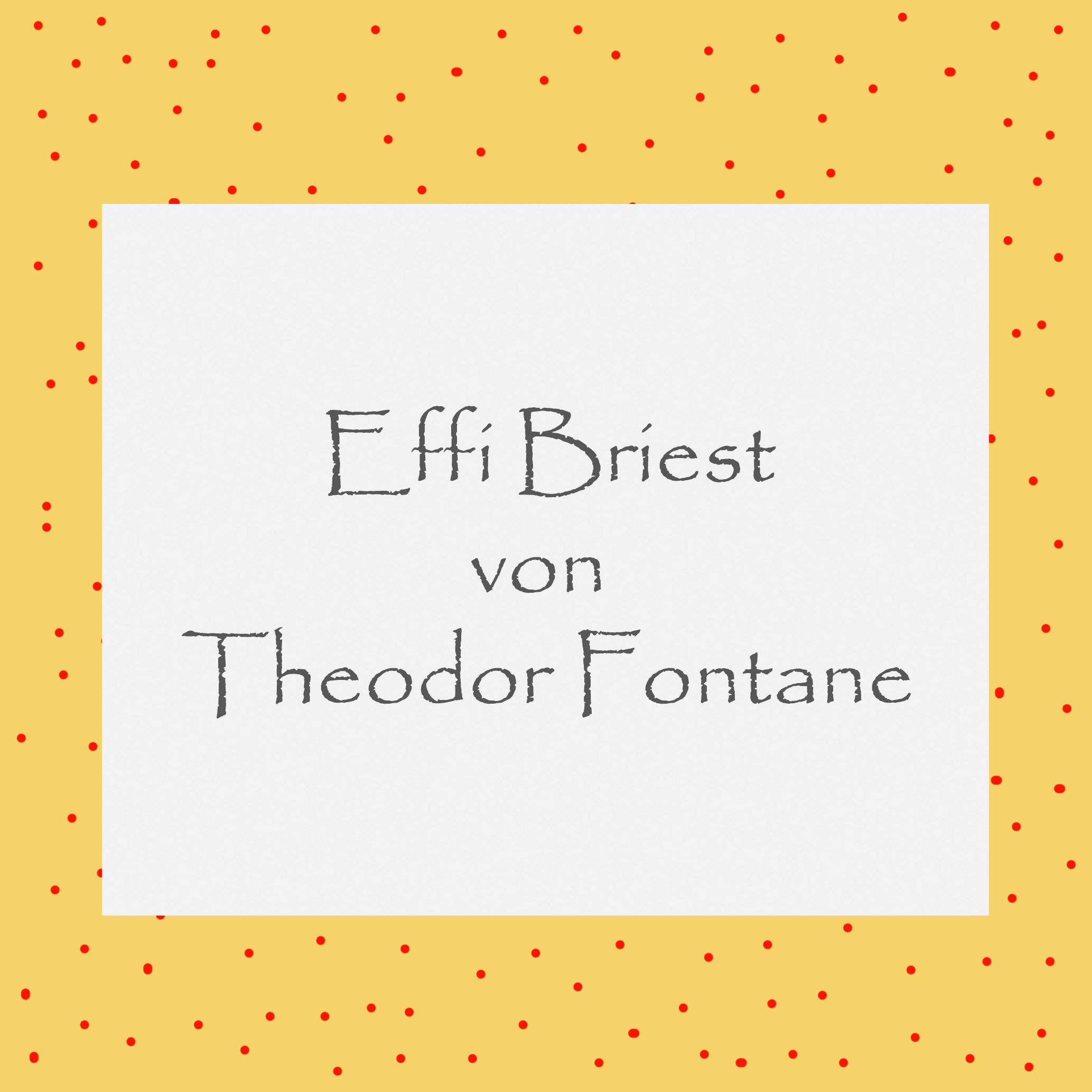 Effi Briest von Theodor Fontane - kultur4all.de