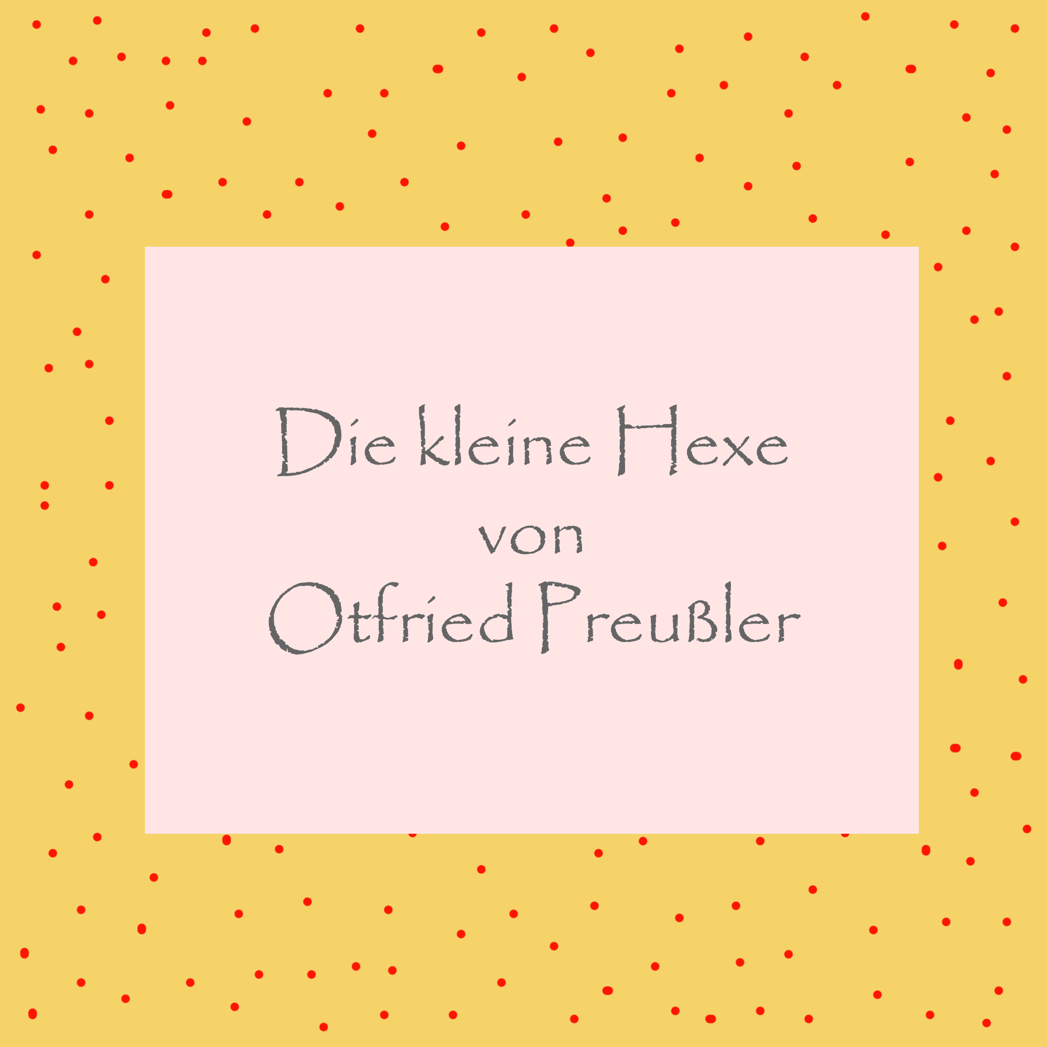 Kleine Hexe von Otfried Preußler - kultur4all.de