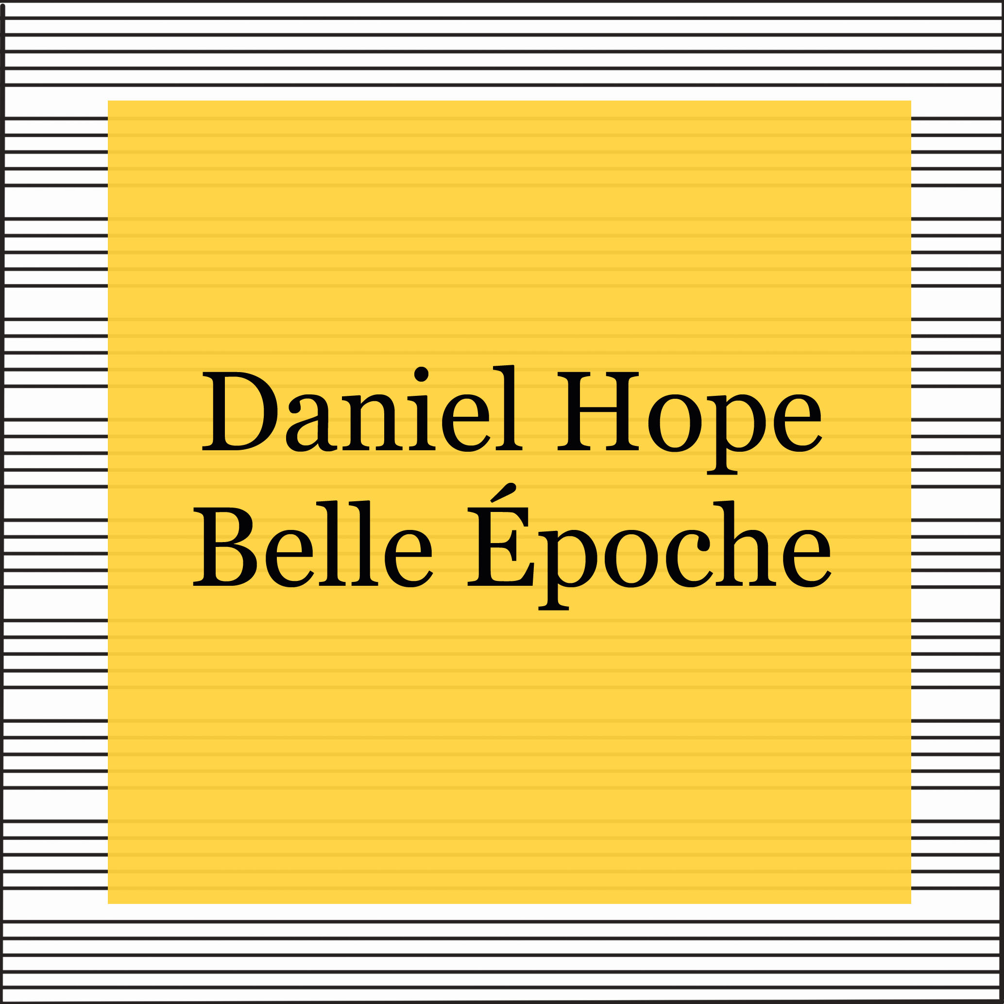 Daniel Hope - Belle Epoche - kultur4all.de