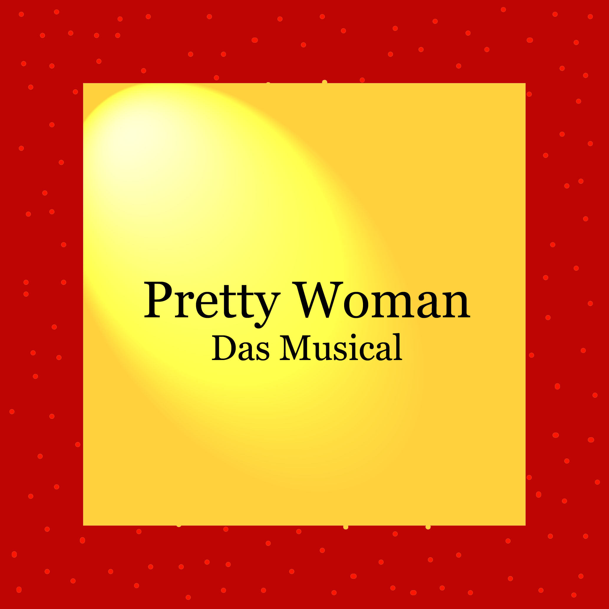 Pretty Woman - Musical - kultur4all.de