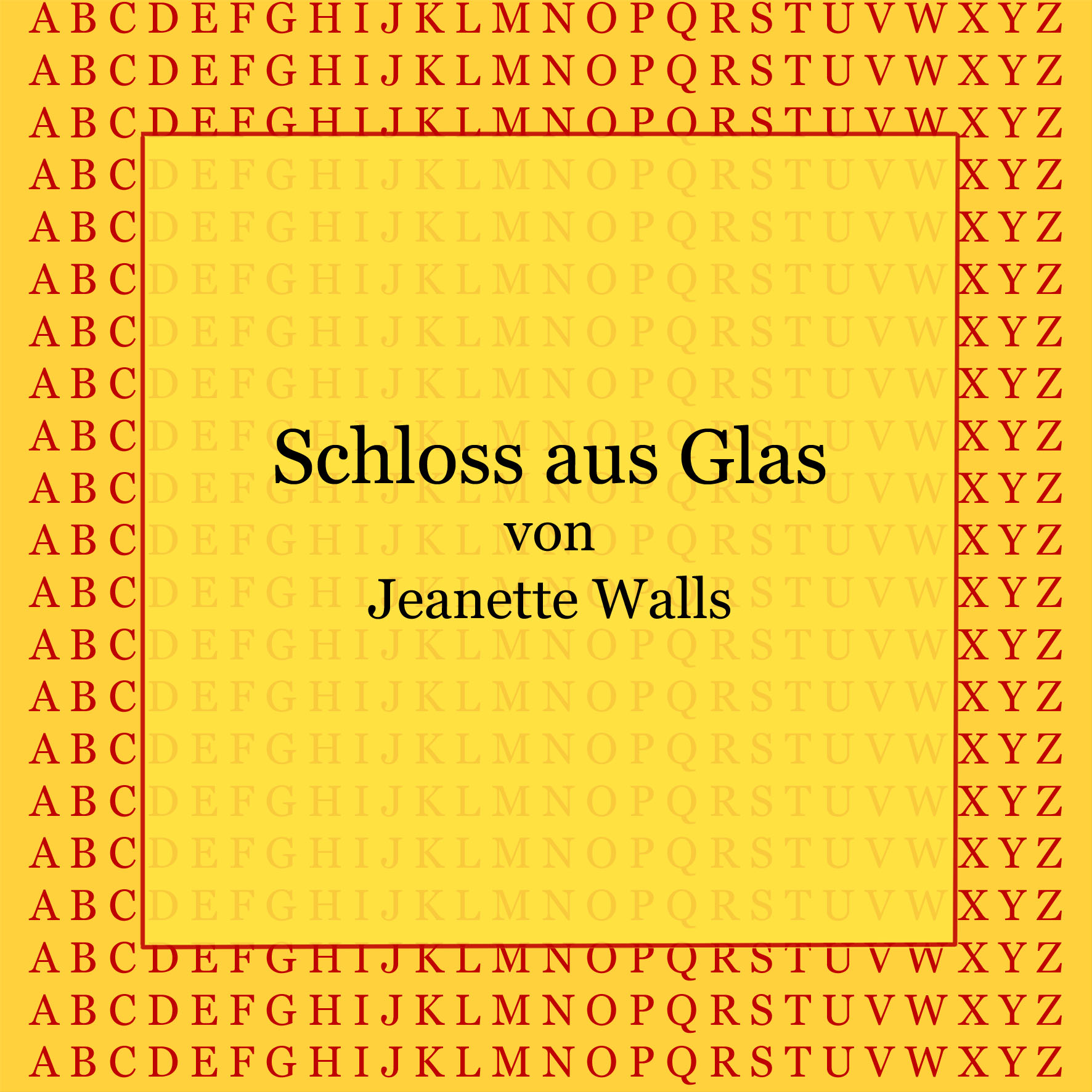 Schloss aus Glas von Jeanette Walls - kultur4all.de