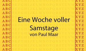 Eine Woche voller Samstag von Paul Maar www.kultur4all.de
