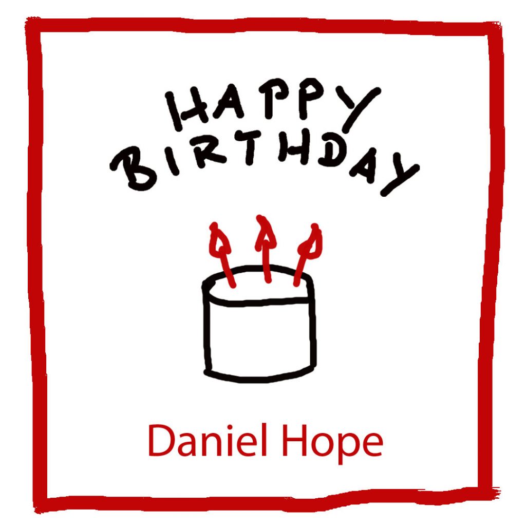 Geburtstag Daniel Hope - kultur4all.de