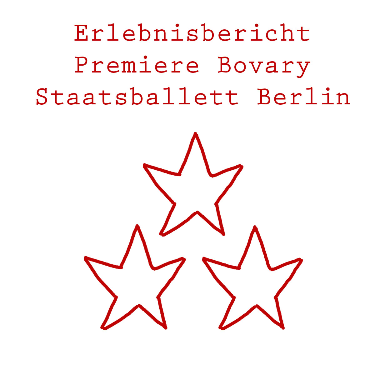 Bovary Ballett Erlebnisbericht - www.kultur4all.de