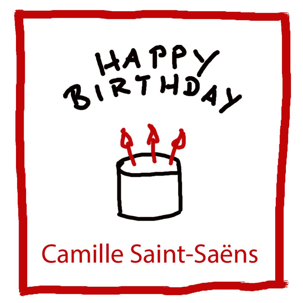 Geburtstag Camille Saint-Saëns - www.kultur4all.de