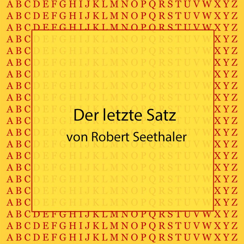 Der letzte Satz von Robert Seethaler - www.kultur4all.de