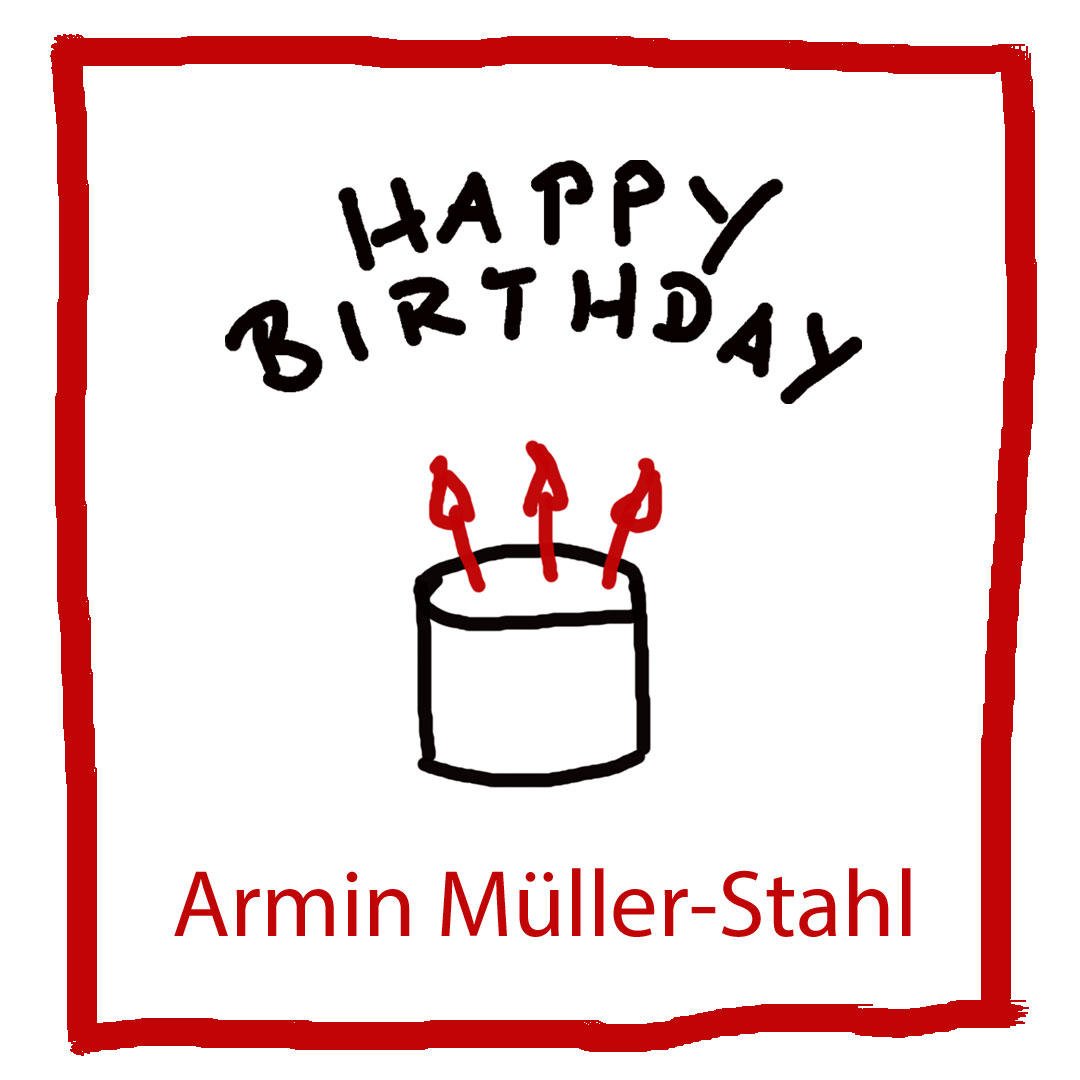 Geburtstag von Armin Müller-Stahl www.kultur4all.de