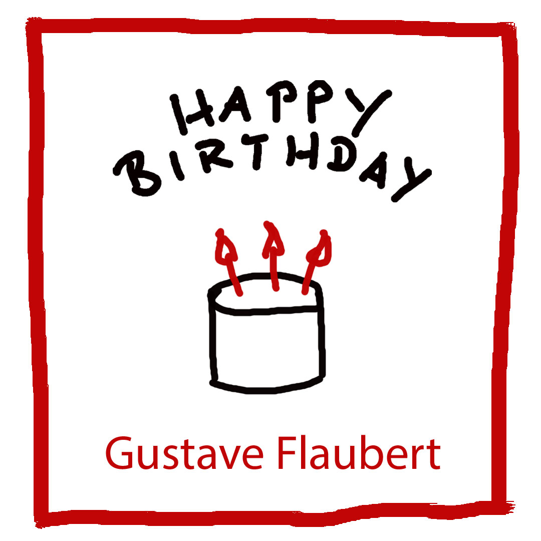 Geburtstag Gustave Flaubert - www.kultur4all.de