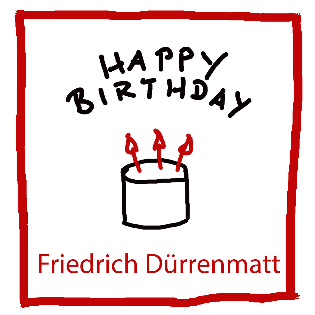 Geburtstag von Friedrich Dürrenmatt - www.kultur4all.de