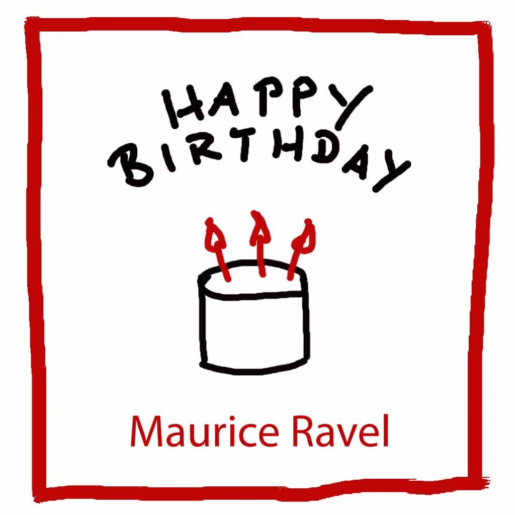 Geburtstag von Maurice Ravel - www.kultur4all.de
