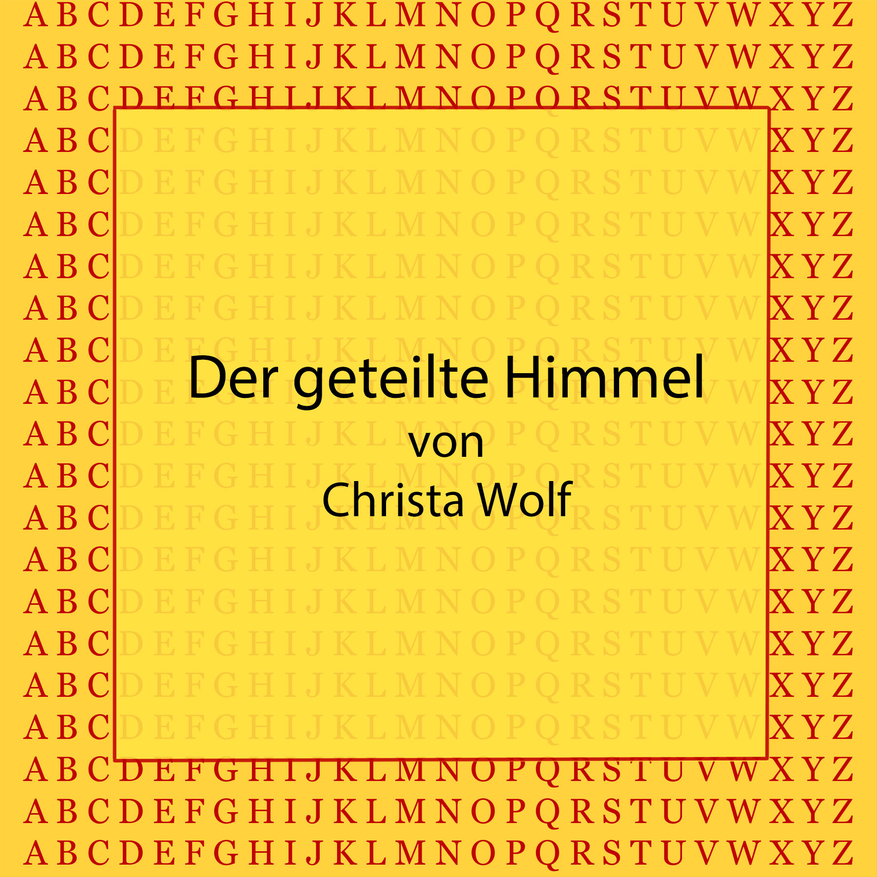 Der geteilte Himmel von Christa Wolf www.kultur4all.de