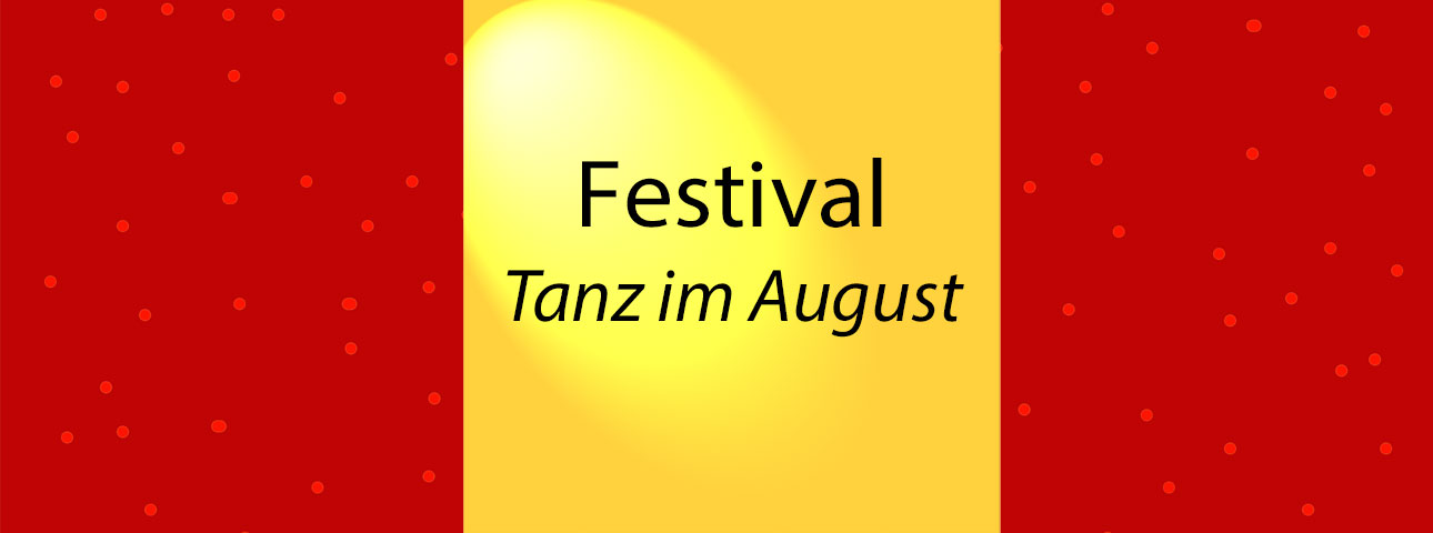 Tanz im August - www.kultur4all.de