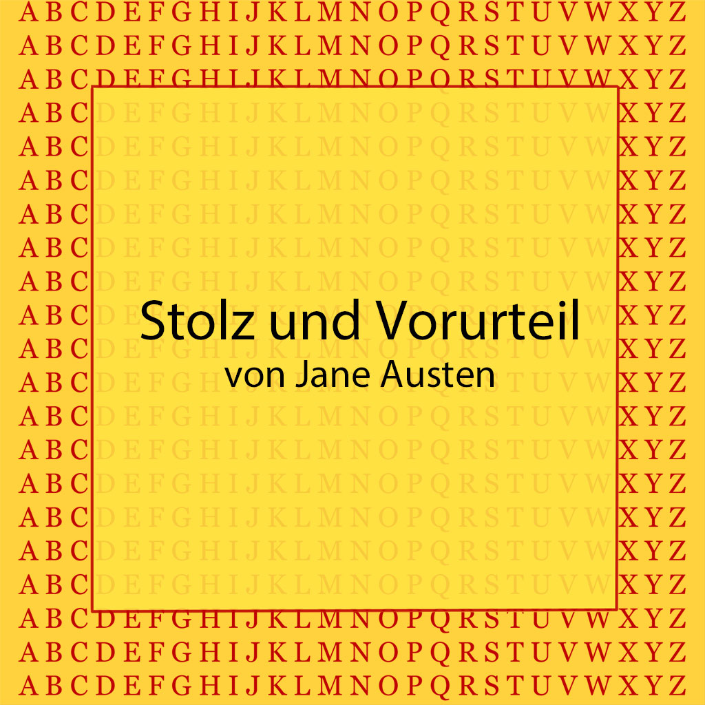 Stolz und Vorurteil von Jane Austen - www.kultur4all.de