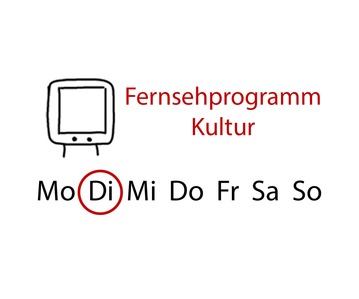 Fernsehprogramm Kultur Dienstag - www.kultur4all.de
