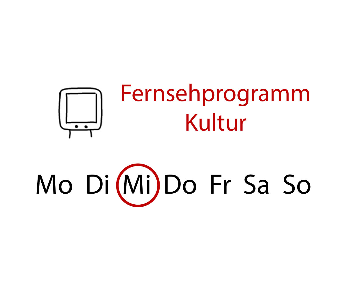 Fernsehprogramm Kultur Mittwoch - www.kultur4all.de